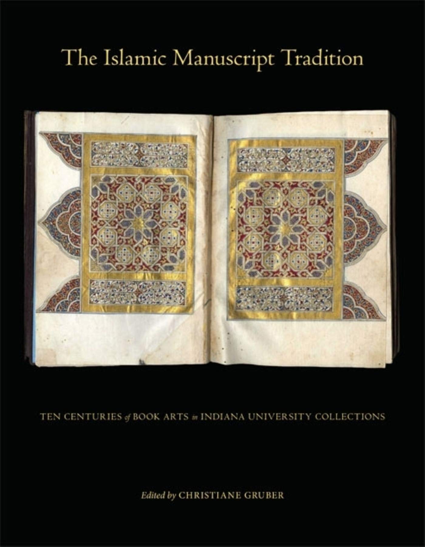The islamic Manuscript Tradition