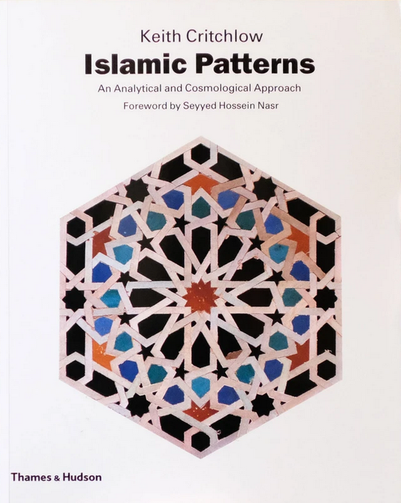 Islamic Patterns Keith Critchlow