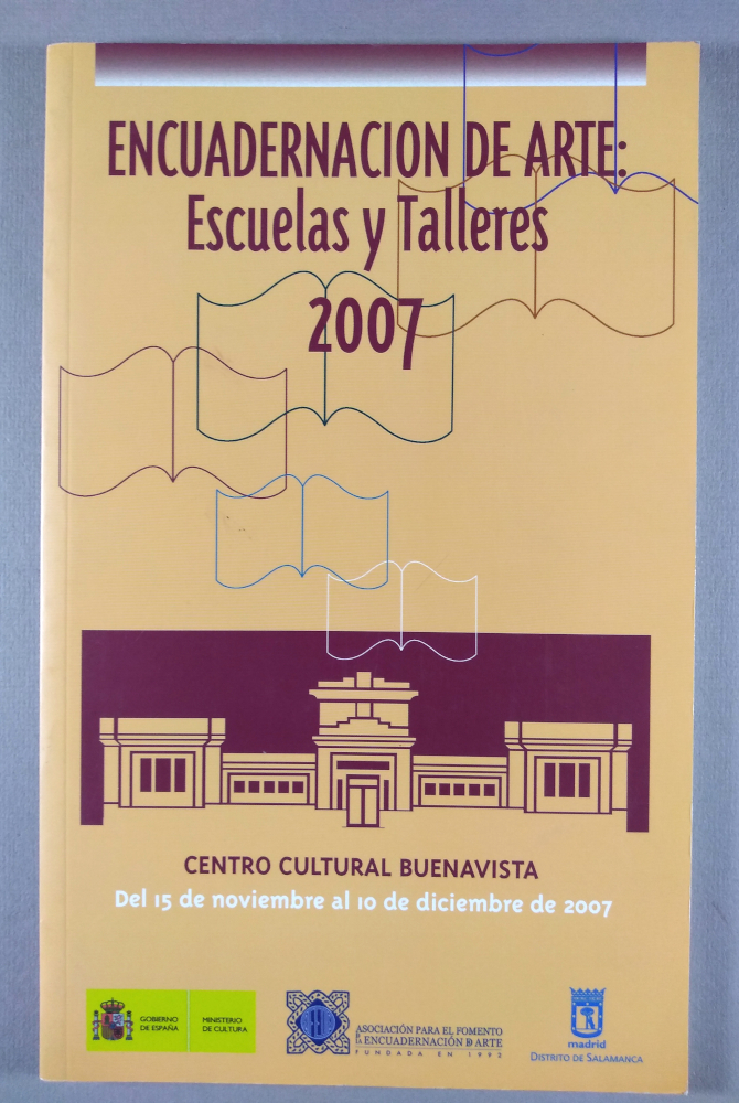 Encuadernación de arte: Escuelas y talleres 2007