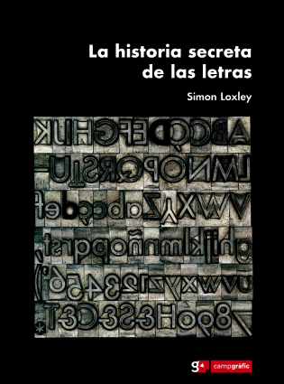 La historia secreta de las letras. Simon Loxley