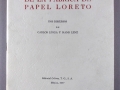 Cincuenta años de la fábrica de papel Loreto